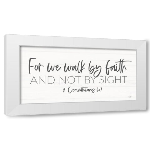 Walk by Faith White Modern Wood Framed Art Print by Lux + Me Designs