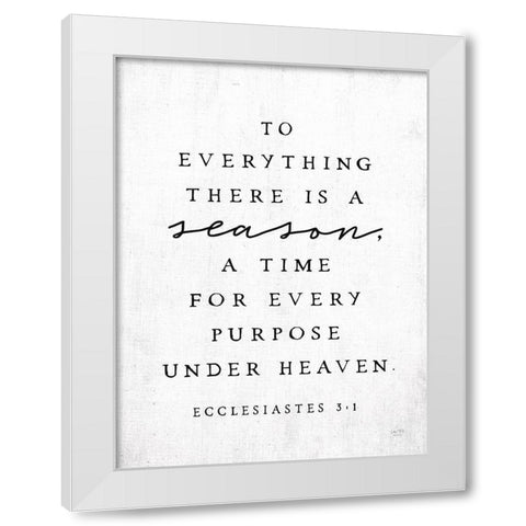 To Everything There is a Season White Modern Wood Framed Art Print by Lux + Me Designs