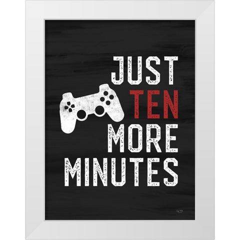 Just Ten More Minutes White Modern Wood Framed Art Print by Lux + Me Designs