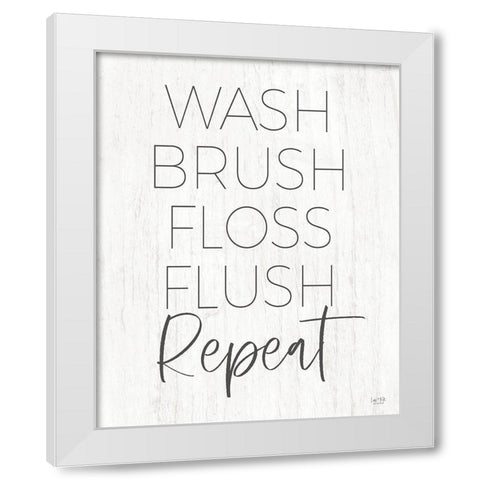 Wash-Brush-Floss-Flush-Repeat White Modern Wood Framed Art Print by Lux + Me Designs