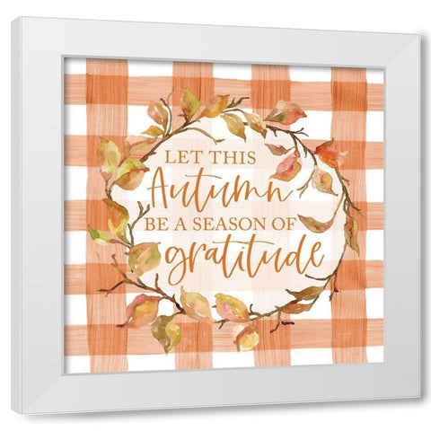 Season of Gratitude White Modern Wood Framed Art Print by Lux + Me Designs