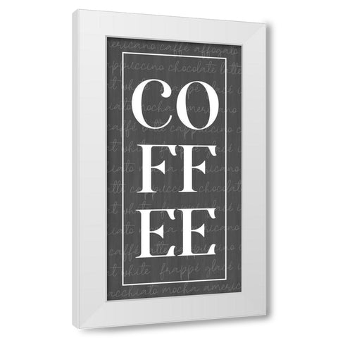 COFFEE    White Modern Wood Framed Art Print by Lux + Me Designs