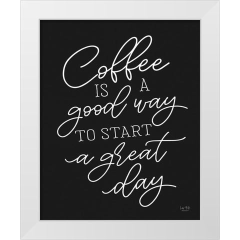 Coffee isâ€¦    White Modern Wood Framed Art Print by Lux + Me Designs