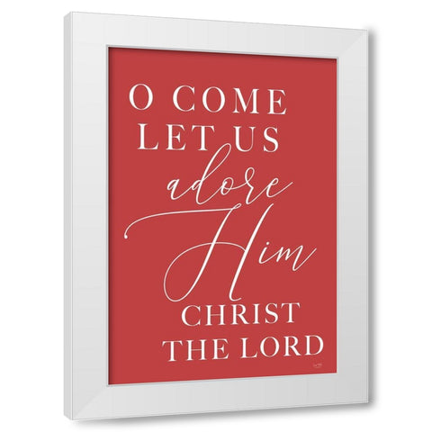 O Come Let Us Adore Him    White Modern Wood Framed Art Print by Lux + Me Designs