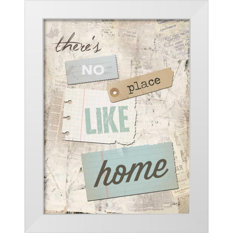 Theres No Place Like Home White Modern Wood Framed Art Print by Rae, Marla