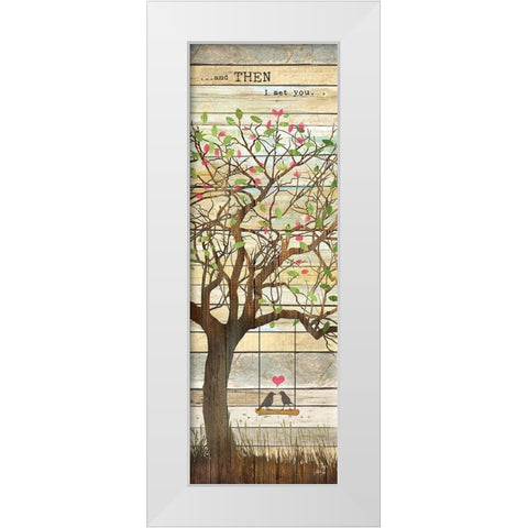 And Then I Met You White Modern Wood Framed Art Print by Rae, Marla