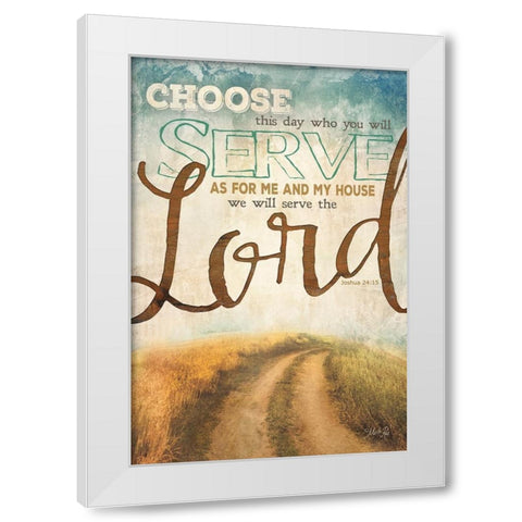 Serve the Lord White Modern Wood Framed Art Print by Rae, Marla