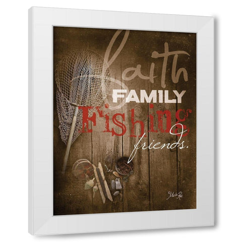 Faith Family Fishing White Modern Wood Framed Art Print by Rae, Marla