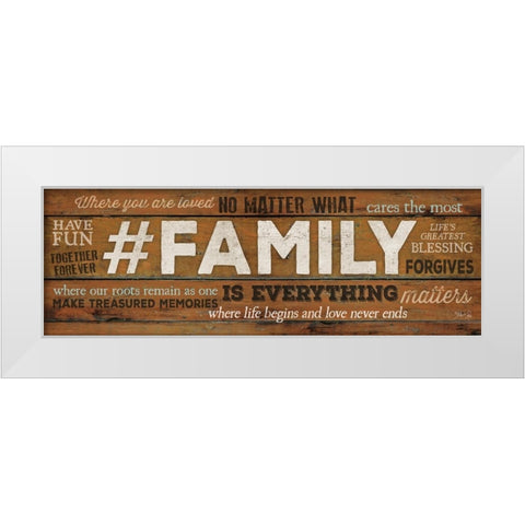 FAMILY is Everything White Modern Wood Framed Art Print by Rae, Marla