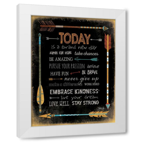 Today is a Brand New Day White Modern Wood Framed Art Print by Rae, Marla