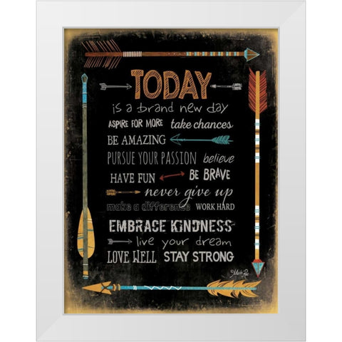 Today is a Brand New Day White Modern Wood Framed Art Print by Rae, Marla