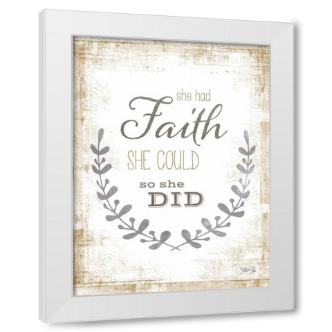She Had Faith White Modern Wood Framed Art Print by Rae, Marla