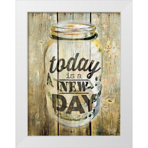 Today is a New Day White Modern Wood Framed Art Print by Rae, Marla