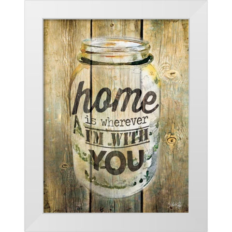 Home is Wherever Im With You White Modern Wood Framed Art Print by Rae, Marla