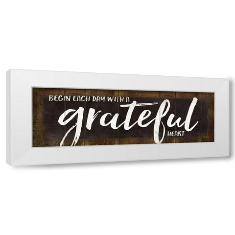 Begin Each Day with a Grateful Heart White Modern Wood Framed Art Print by Rae, Marla