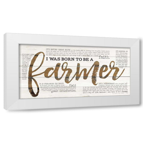 Born to be a Farmer White Modern Wood Framed Art Print by Rae, Marla