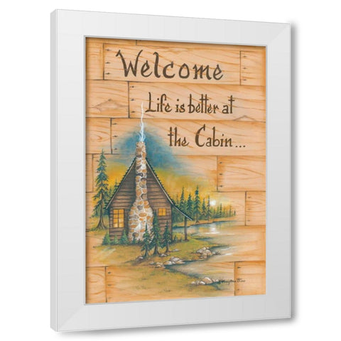 Life is Better at the Cabin White Modern Wood Framed Art Print by June, Mary Ann