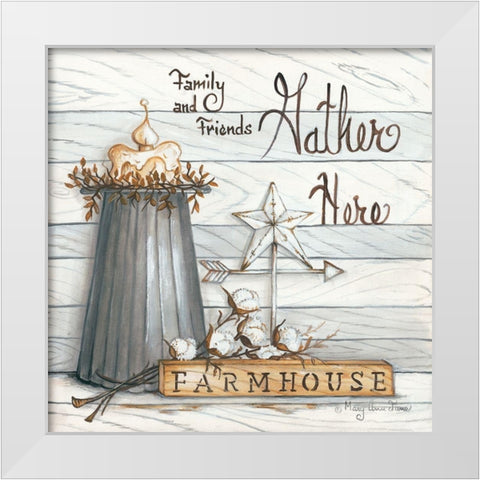 Farm House - Gather Here White Modern Wood Framed Art Print by June, Mary Ann
