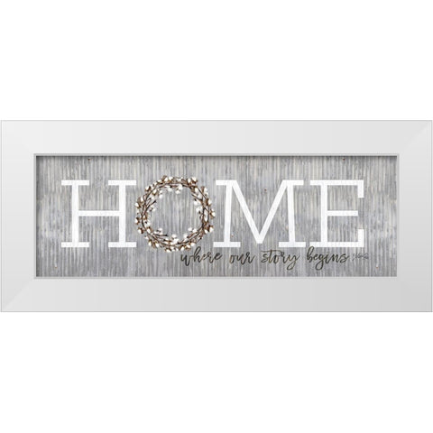 Home - Where Our Story Begins White Modern Wood Framed Art Print by Rae, Marla