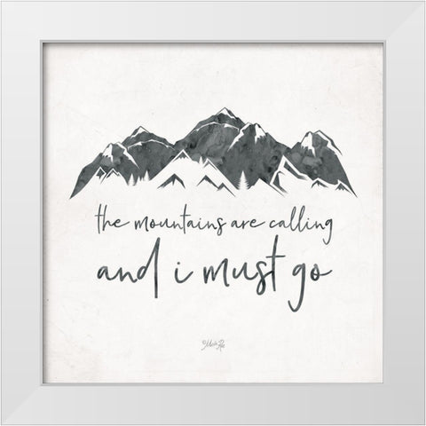 The Mountains are Calling White Modern Wood Framed Art Print by Rae, Marla