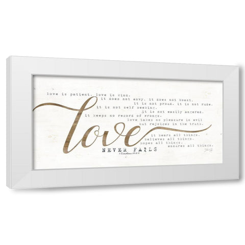 Love Never Fails White Modern Wood Framed Art Print by Rae, Marla