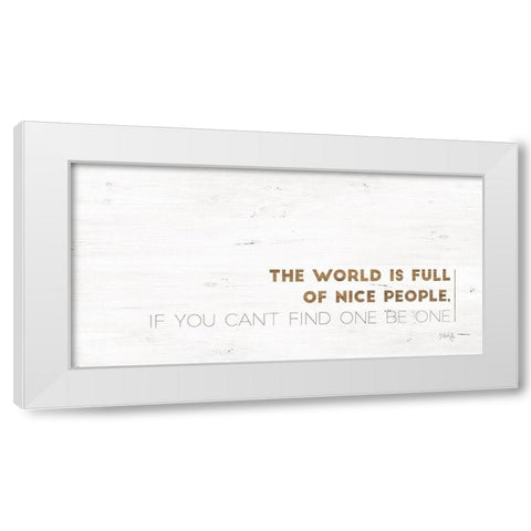 Nice People White Modern Wood Framed Art Print by Rae, Marla