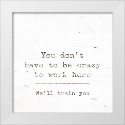 Well Train You White Modern Wood Framed Art Print by Rae, Marla