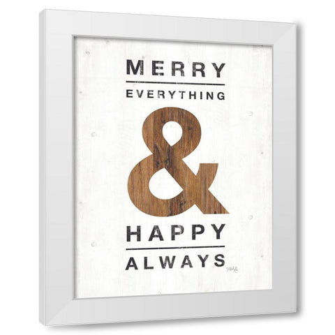 Happy Always White Modern Wood Framed Art Print by Rae, Marla