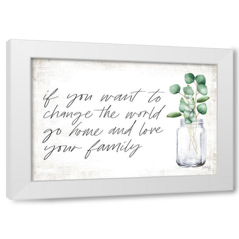 Love Your Family White Modern Wood Framed Art Print by Rae, Marla
