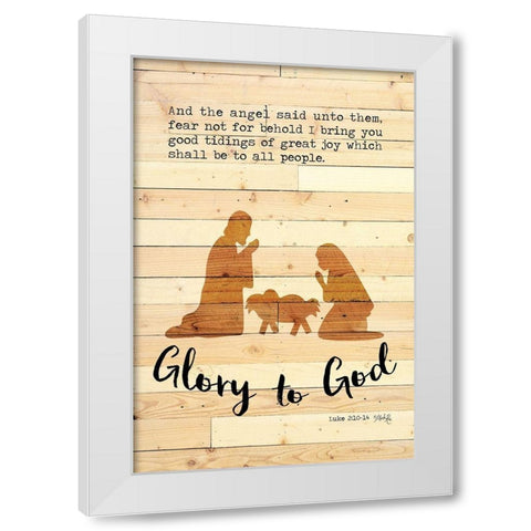 Glory to God White Modern Wood Framed Art Print by Rae, Marla