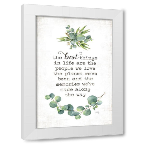 The Best Things White Modern Wood Framed Art Print by Rae, Marla