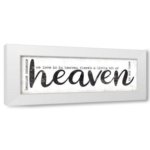 Heaven in Our Home White Modern Wood Framed Art Print by Rae, Marla