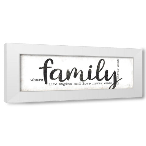 Family Where Life Begins White Modern Wood Framed Art Print by Rae, Marla