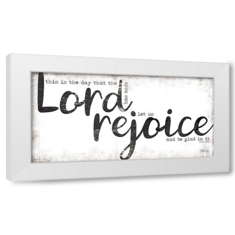 This is the Day the Lord has Made White Modern Wood Framed Art Print by Rae, Marla