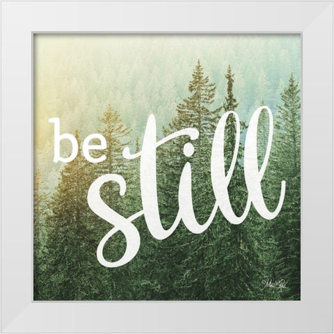 Be Still White Modern Wood Framed Art Print by Rae, Marla