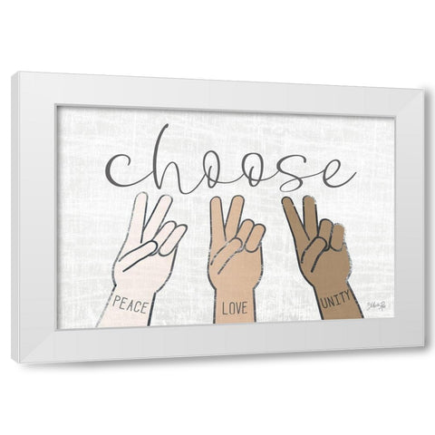 Choose Peace, Love and Unity White Modern Wood Framed Art Print by Rae, Marla