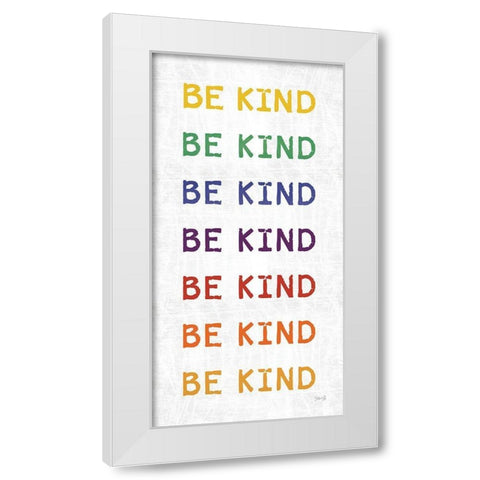 Rainbow Be Kind White Modern Wood Framed Art Print by Rae, Marla