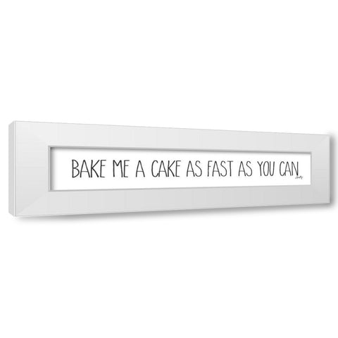 Bake Me a Cake White Modern Wood Framed Art Print by Michelle, Misty