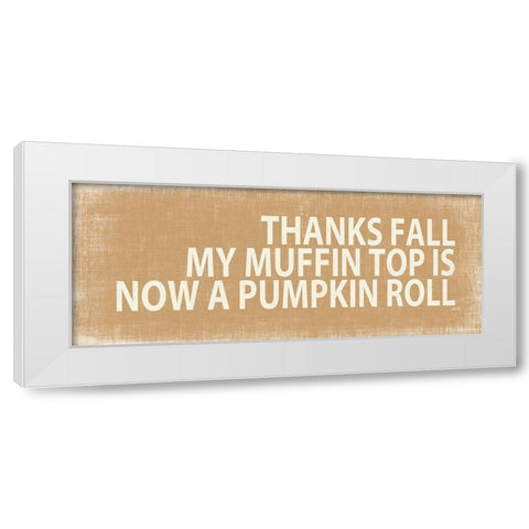 Thanks Fall   White Modern Wood Framed Art Print by Michelle, Misty