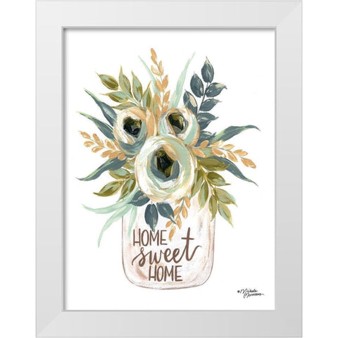 Home Sweet Home Flowers White Modern Wood Framed Art Print by Norman, Michele