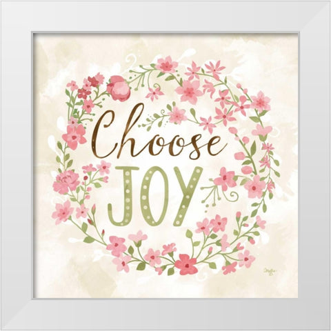 Choose Joy White Modern Wood Framed Art Print by Mollie B.