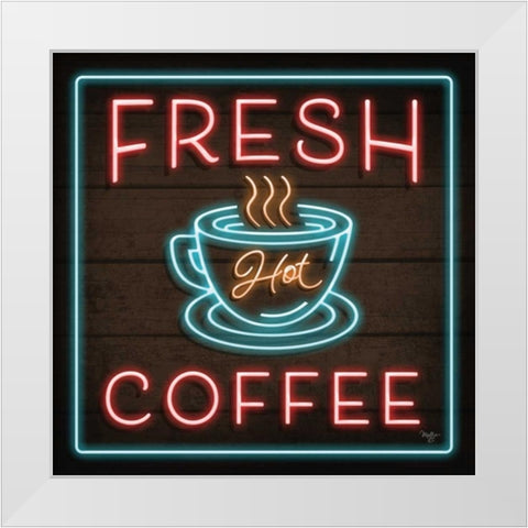 Neon Fresh Coffee White Modern Wood Framed Art Print by Mollie B.