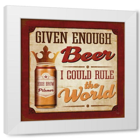 I Could Rule the World White Modern Wood Framed Art Print by Mollie B.