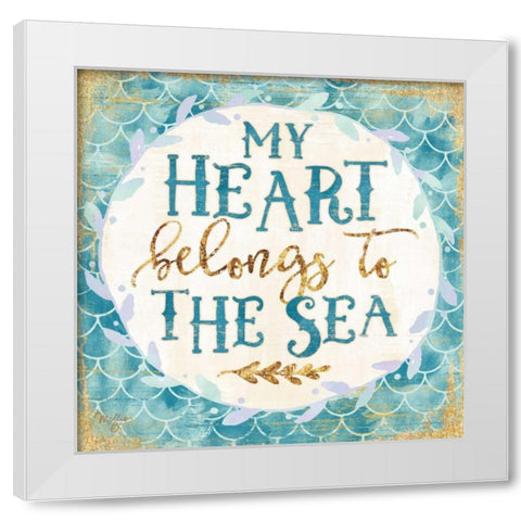 My Heart Belongs to the Sea White Modern Wood Framed Art Print by Mollie B.