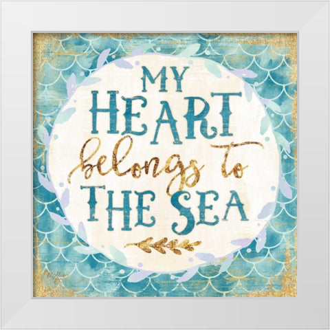 My Heart Belongs to the Sea White Modern Wood Framed Art Print by Mollie B.