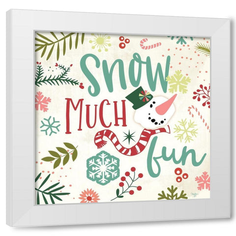Snow Much Fun White Modern Wood Framed Art Print by Mollie B.