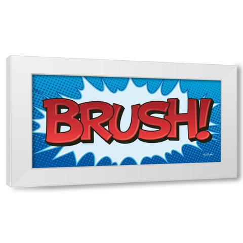 Superhero Brush! White Modern Wood Framed Art Print by Rader, Lauren