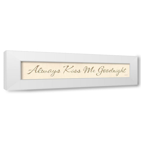 Always Kiss Me Goodnight White Modern Wood Framed Art Print by Rader, Lauren