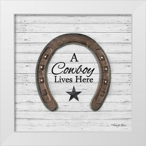 A Cowboy Lives Here White Modern Wood Framed Art Print by Vieira, Robin-Lee