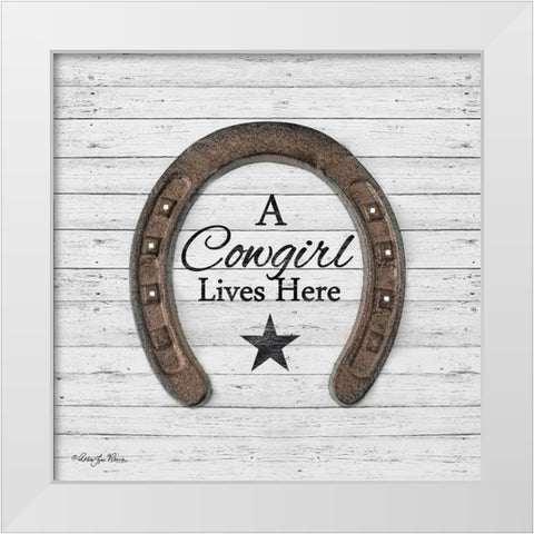 A Cowgirl Lives Here White Modern Wood Framed Art Print by Vieira, Robin-Lee